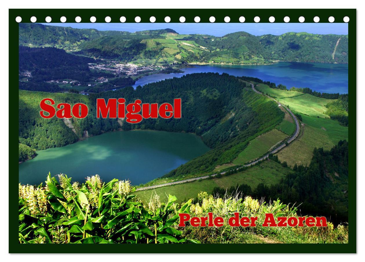 Kalendár/Diár Sao Miguel - Perle der Azoren (Tischkalender 2026 DIN A5 quer), CALVENDO Monatskalender Calvendo