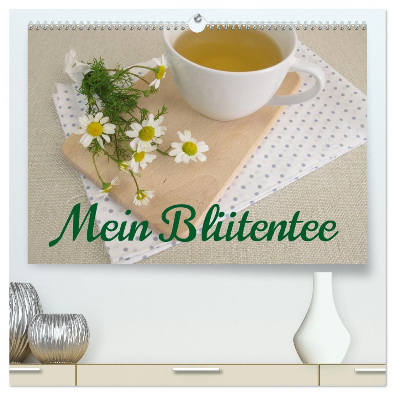 Kalendár/Diár Mein Blütentee (hochwertiger Premium Wandkalender 2026 DIN A2 quer), Kunstdruck in Hochglanz Calvendo
