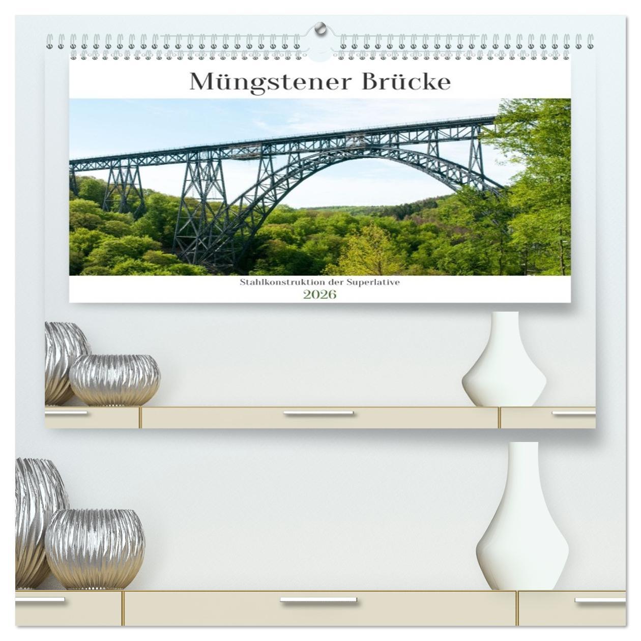 Kalendár/Diár Müngstener Brücke - Stahlkonstruktion der Superlative (hochwertiger Premium Wandkalender 2026 DIN A2 quer), Kunstdruck in Hochglanz Calvendo