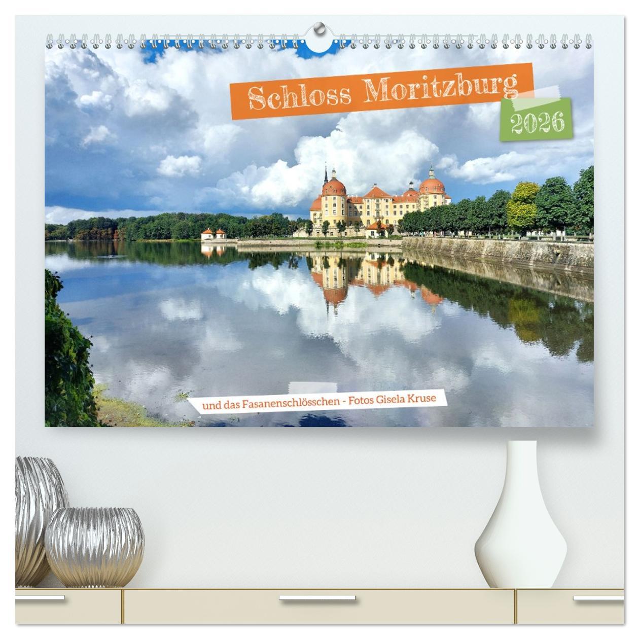 Kalendář/Diář Schloss Moritzburg und das Fasanenschlösschen (hochwertiger Premium Wandkalender 2026 DIN A2 quer), Kunstdruck in Hochglanz Calvendo