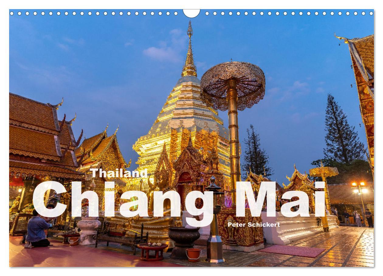 Kalendář/Diář Thailand - Chiang Mai (Wandkalender 2026 DIN A3 quer), CALVENDO Monatskalender Calvendo