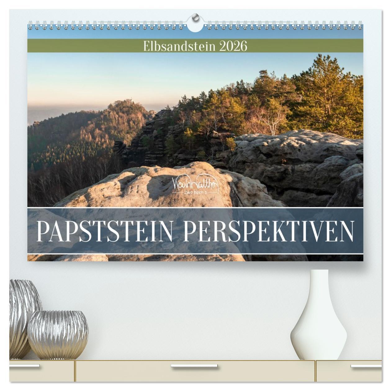 Kalendár/Diár Papststein Perspektiven - Elbsandstein (hochwertiger Premium Wandkalender 2026 DIN A2 quer), Kunstdruck in Hochglanz Calvendo