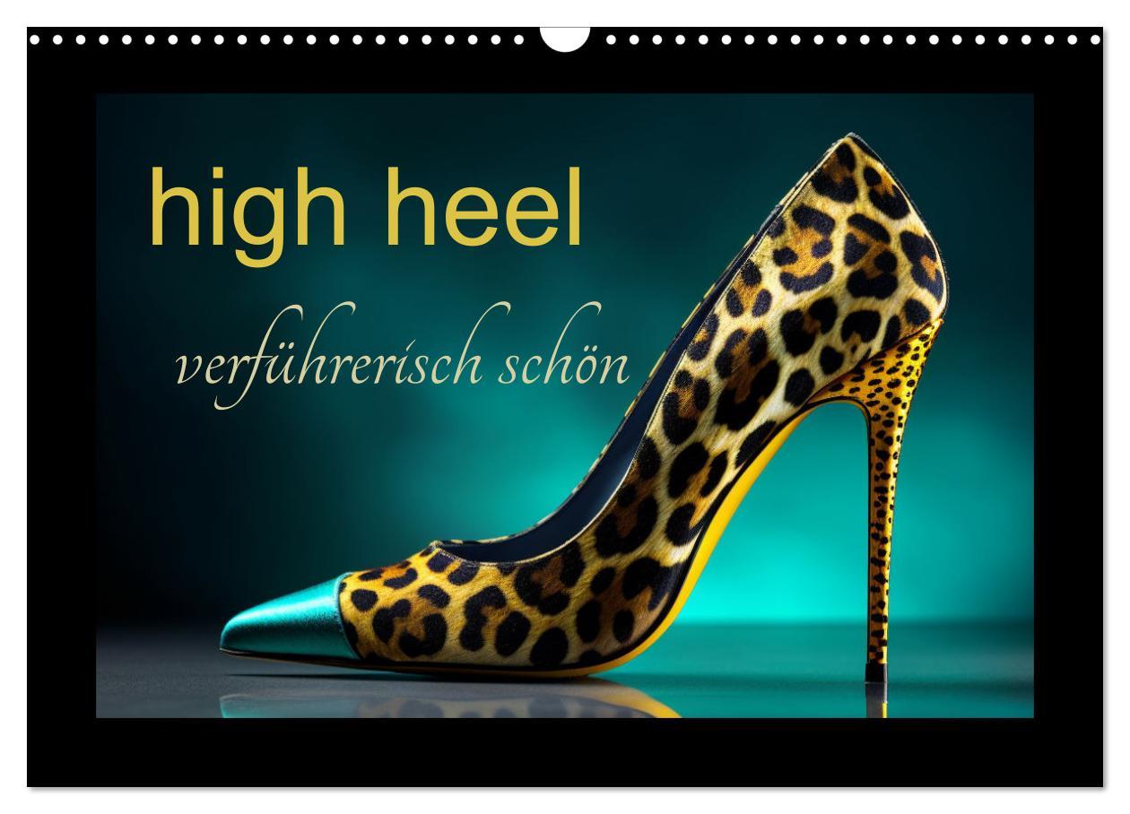 Kalendár/Diár high heel verführerisch schön (Wandkalender 2026 DIN A3 quer), CALVENDO Monatskalender Calvendo