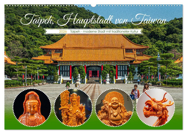 Kalendář/Diář Taipeh, Hauptstadt von Taiwan (Wandkalender 2026 DIN A2 quer), CALVENDO Monatskalender Calvendo