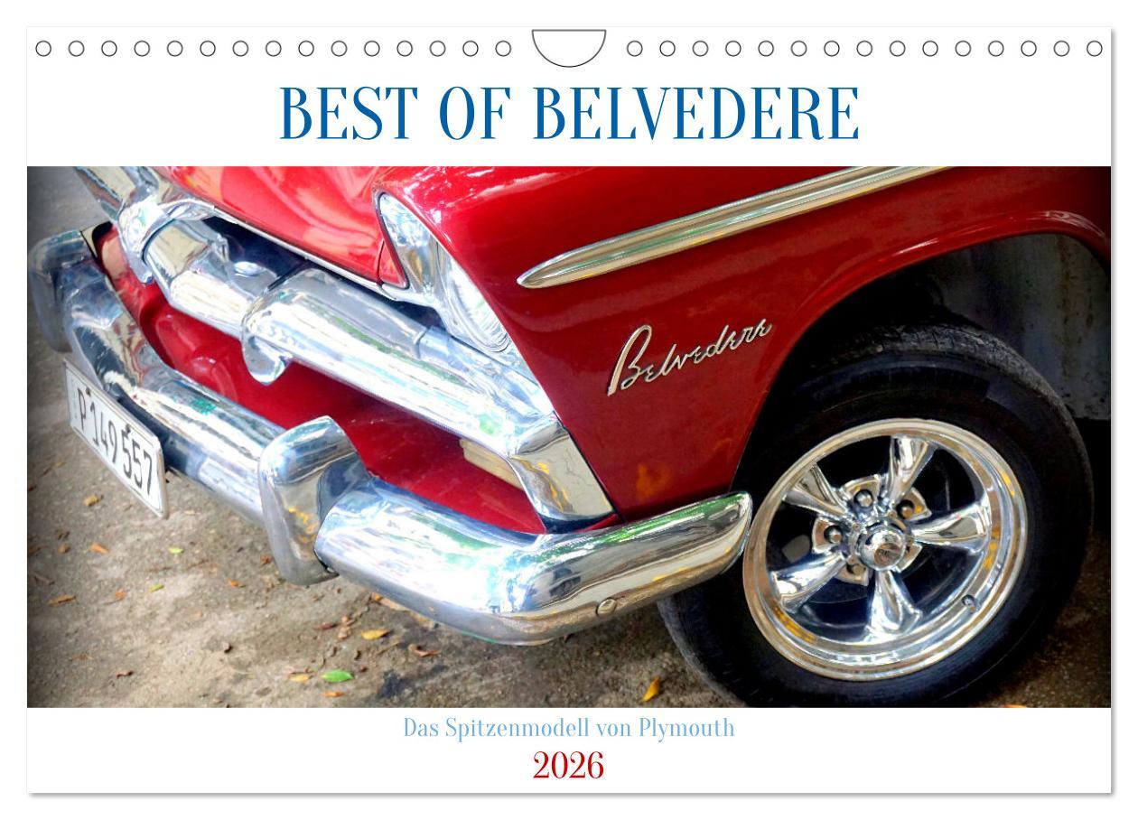 Kalendář/Diář BEST OF BELVEDERE - Das Spitzenmodell von Plymouth (Wandkalender 2026 DIN A4 quer), CALVENDO Monatskalender Calvendo