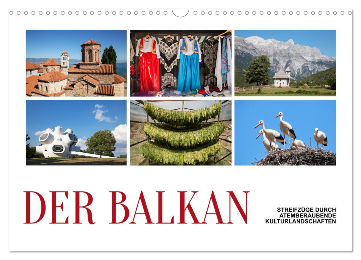 Kalendár/Diár Der Balkan - Streifzüge durch atemberaubende Kulturlandschaften (Wandkalender 2026 DIN A3 quer), CALVENDO Monatskalender Calvendo