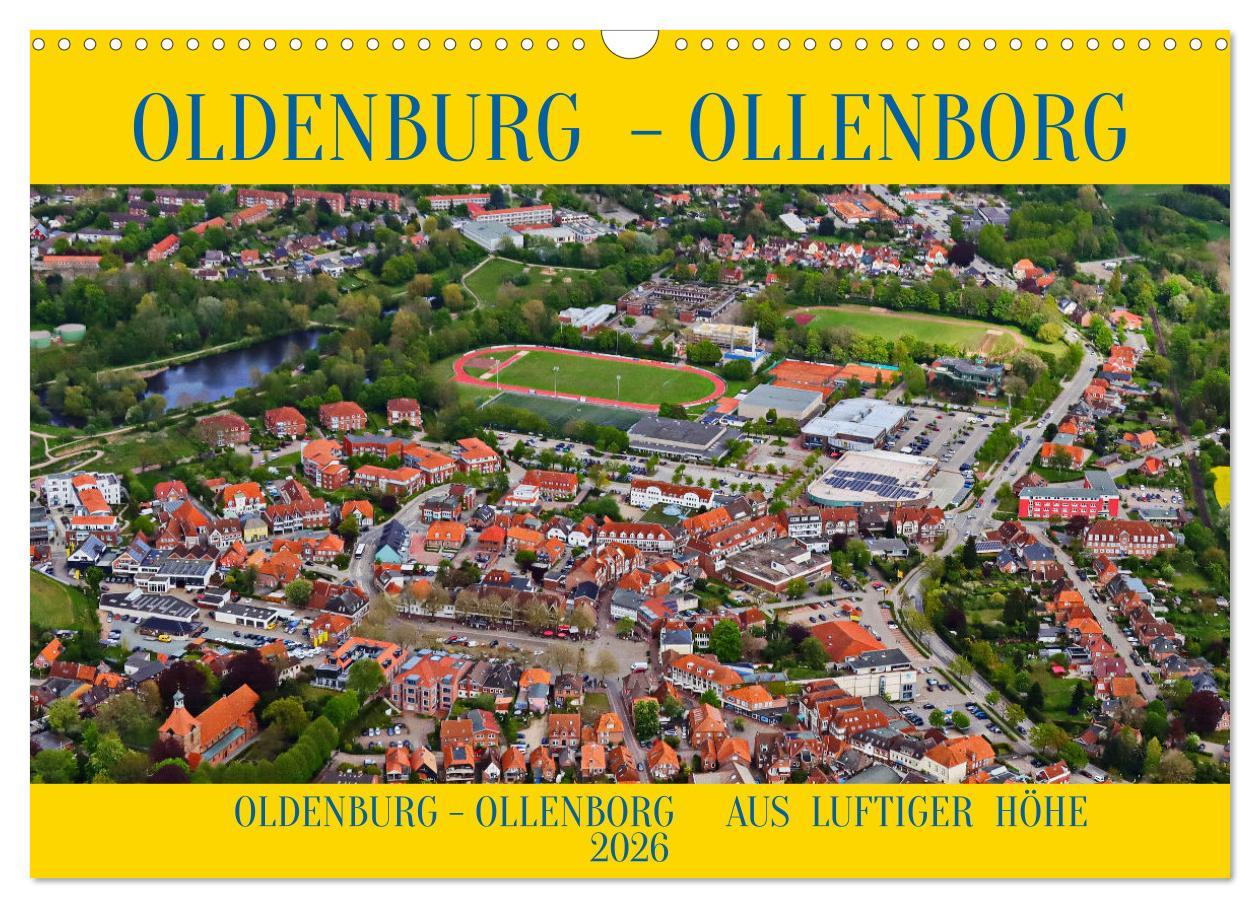 Kalendár/Diár OLDENBURG OLLENBORG (Wandkalender 2026 DIN A3 quer), CALVENDO Monatskalender Calvendo