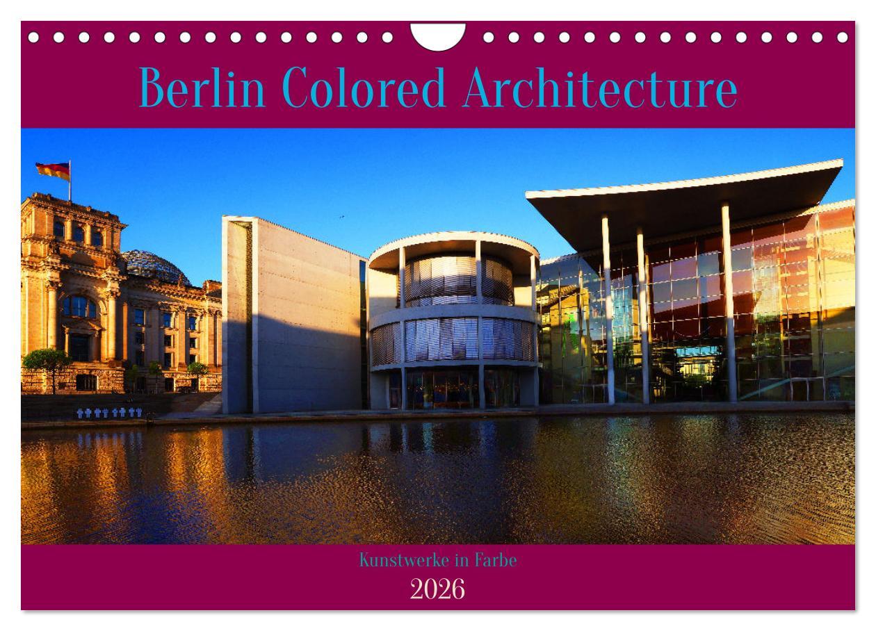 Kalendár/Diár Berlin Colored Architecture (Wandkalender 2026 DIN A4 quer), CALVENDO Monatskalender Calvendo