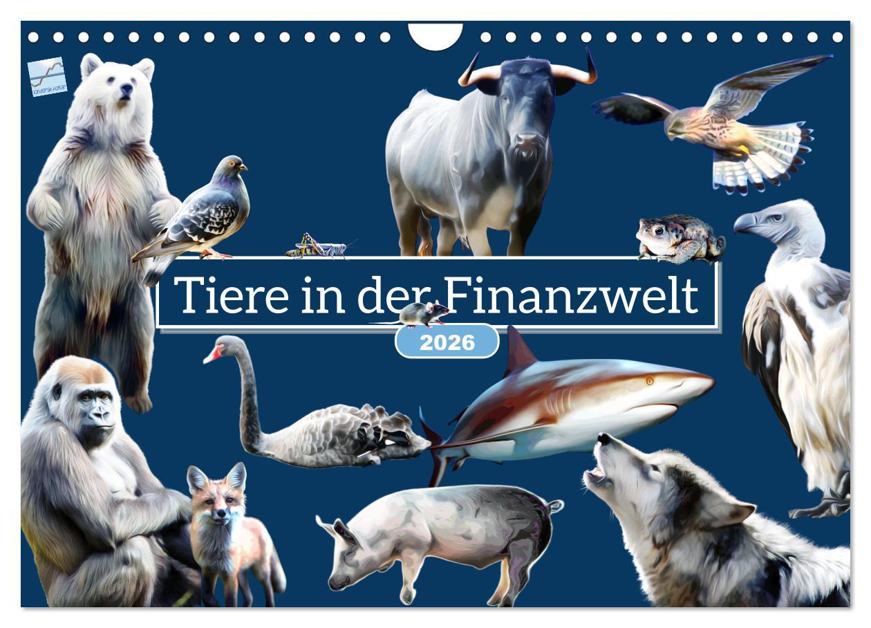 Kalendár/Diár Tiere in der Finanzwelt 2026 (Wandkalender 2026 DIN A4 quer), CALVENDO Monatskalender Calvendo