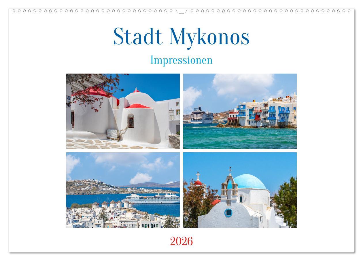 Kalendář/Diář Stadt Mykonos - Impressionen (Wandkalender 2026 DIN A2 quer), CALVENDO Monatskalender Calvendo