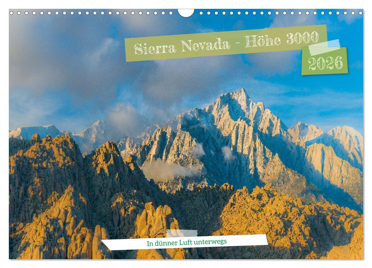 Kalendář/Diář Sierra Nevada - Höhe 3000 (Wandkalender 2026 DIN A3 quer), CALVENDO Monatskalender Calvendo