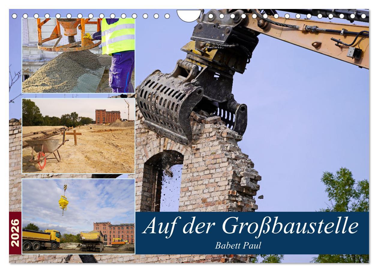 Kalendář/Diář Auf der Großbaustelle (Wandkalender 2026 DIN A4 quer), CALVENDO Monatskalender Calvendo