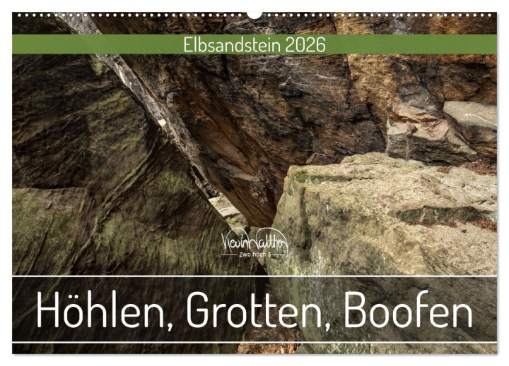 Kalendár/Diár Höhlen, Grotten, Boofen - Elbsandstein (Wandkalender 2026 DIN A2 quer), CALVENDO Monatskalender Calvendo