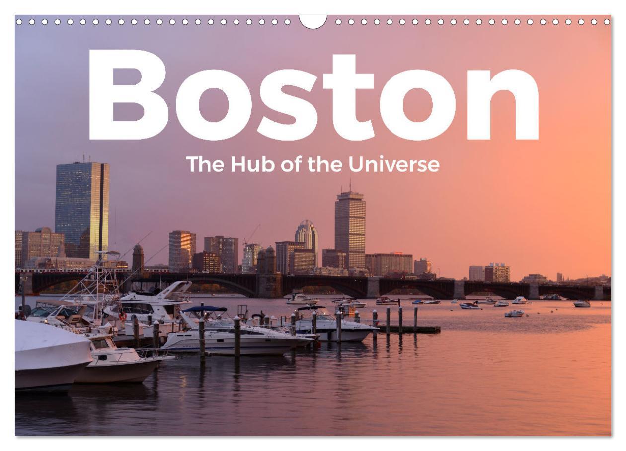 Kalendář/Diář Boston - The Hub of the Universe (Wandkalender 2026 DIN A3 quer), CALVENDO Monatskalender Calvendo