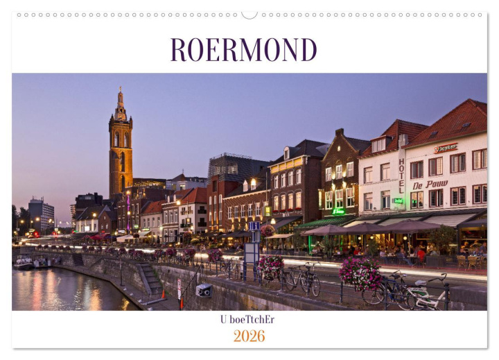 Kalendář/Diář ROERMOND (Wandkalender 2026 DIN A2 quer), CALVENDO Monatskalender Calvendo