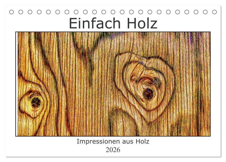 Kalendár/Diár Einfach Holz (Tischkalender 2026 DIN A5 quer), CALVENDO Monatskalender Calvendo