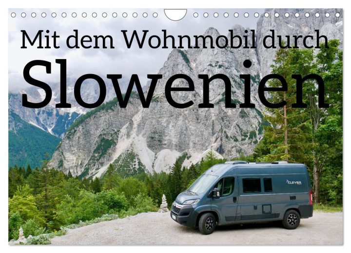 Kalendář/Diář Mit dem Wohnmobil durch Slowenien (Wandkalender 2026 DIN A4 quer), CALVENDO Monatskalender Calvendo