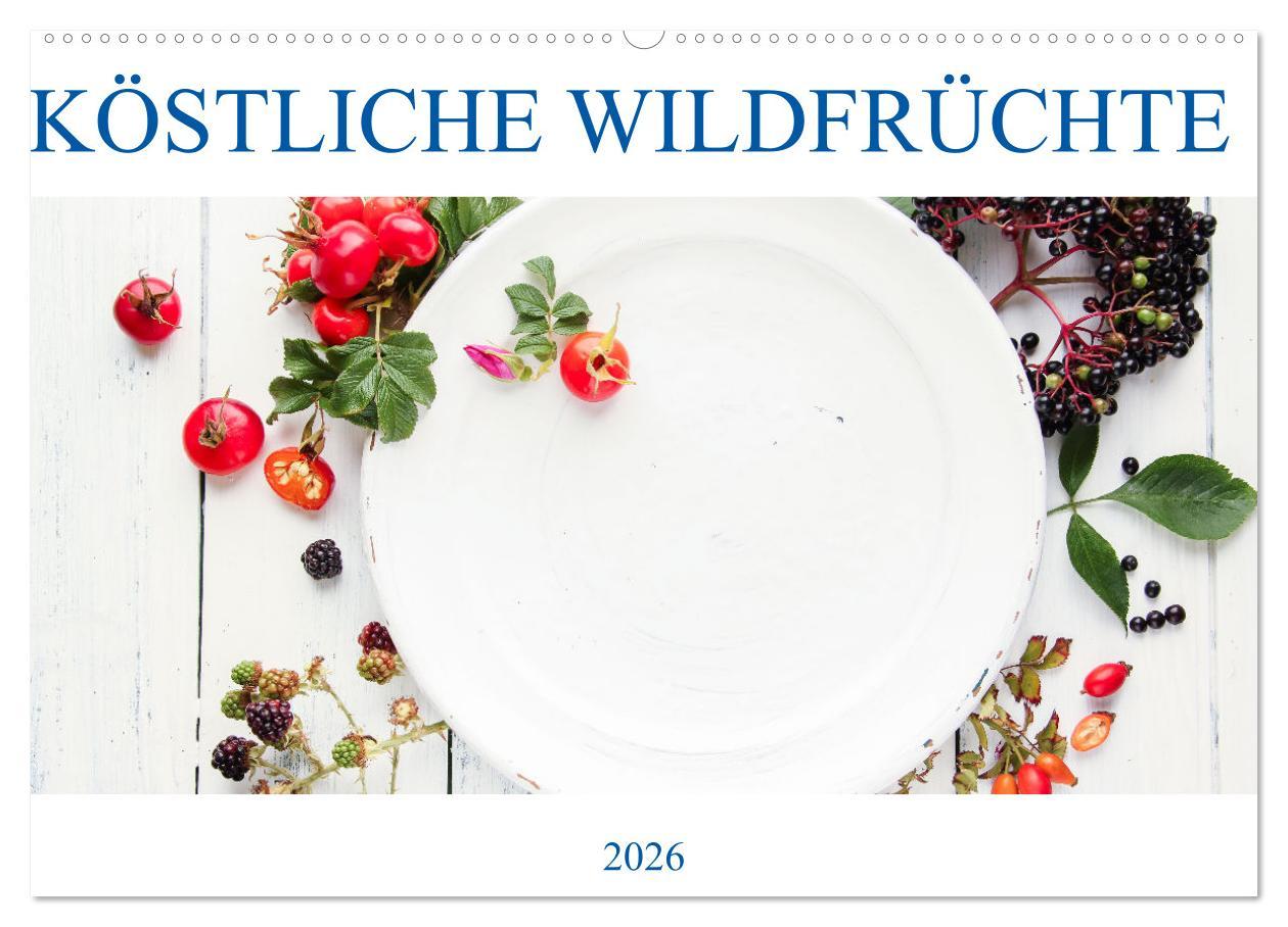 Kalendár/Diár KÖSTLICHE WILDFRÜCHTE (Wandkalender 2026 DIN A2 quer), CALVENDO Monatskalender Calvendo