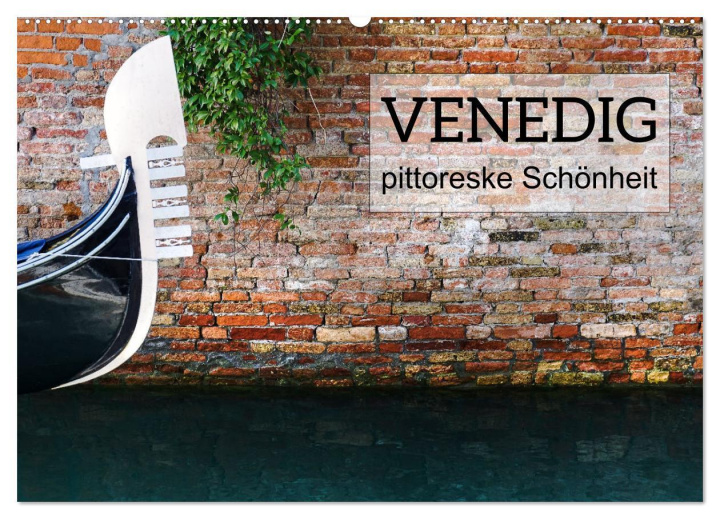 Kalendár/Diár Venedig - pittoreske Schönheit (Wandkalender 2026 DIN A2 quer), CALVENDO Monatskalender Calvendo