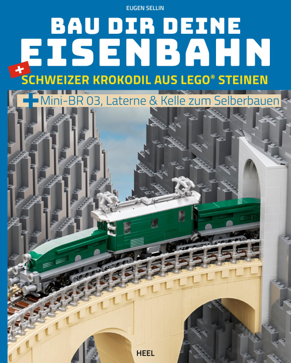 Βιβλίο Bau dir deine Eisenbahn Eugen Sellin
