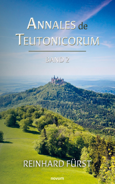 Kniha Annales de Teutonicorum Reinhard Fürst