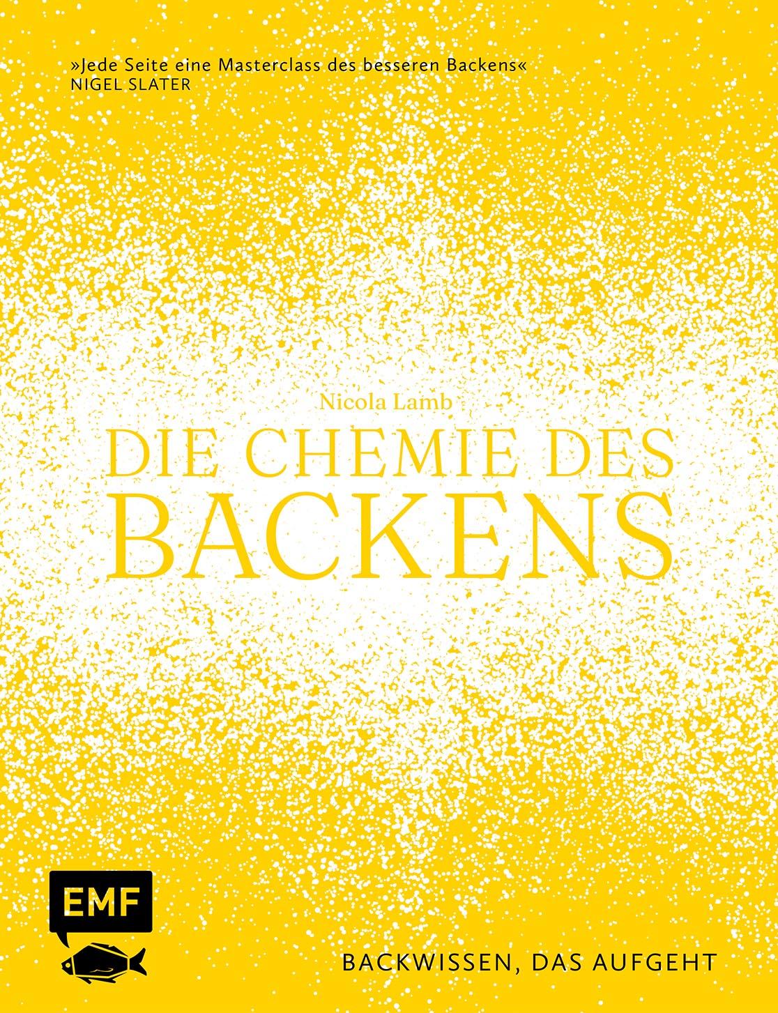 Kniha Die Chemie des Backens Nicola Lamb