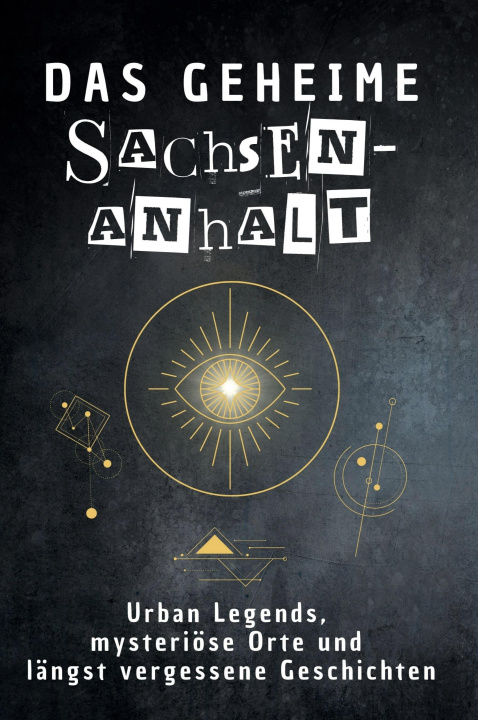 Βιβλίο Das geheime Sachsen-Anhalt Anton Hoffmann