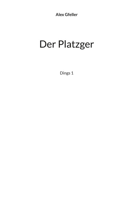 Kniha Der Platzger 