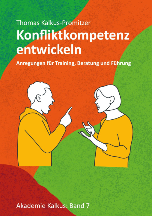 Kniha Konfliktkompetenz entwickeln Thomas Kalkus-Promitzer