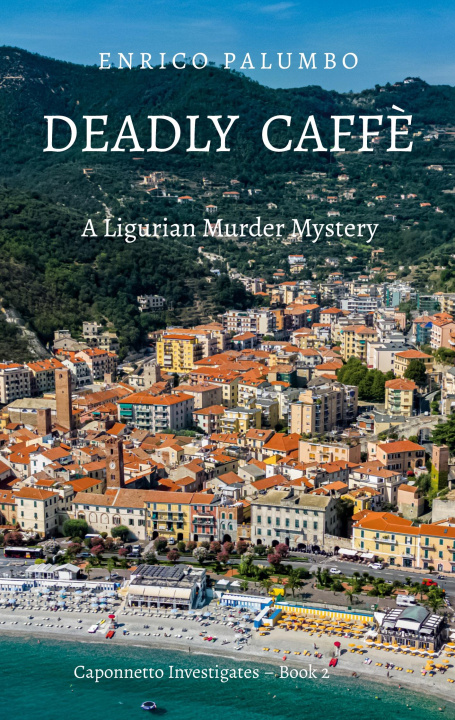 Kniha Deadly Caff? Enrico Palumbo