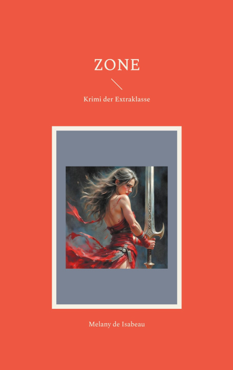 Kniha Zone Melany de Isabeau
