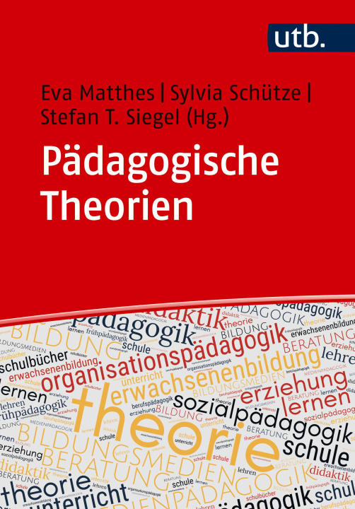Kniha Pädagogische Theorien Sylvia Schütze