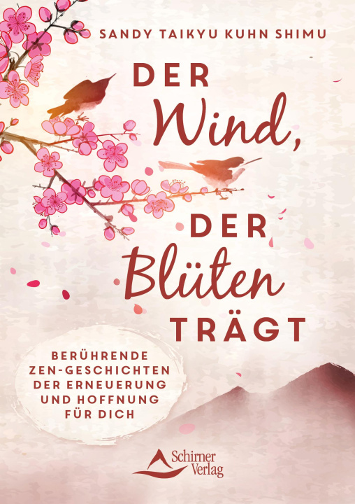 Kniha Der Wind, der Blüten trägt Sandy Taikyu Kuhn Shimu