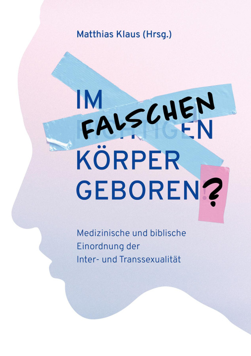 Kniha Im falschen Körper geboren? 