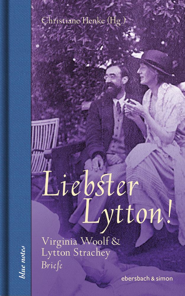 Kniha Liebster Lytton! Christiane Henke