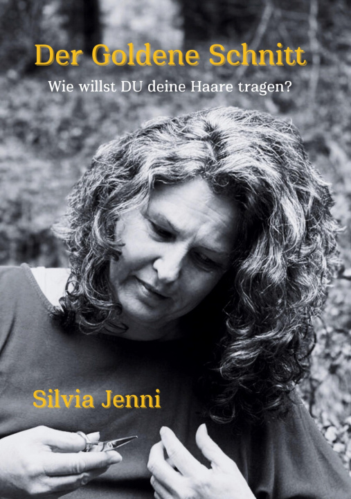 Kniha Der Goldene Schnitt Silvia Jenni
