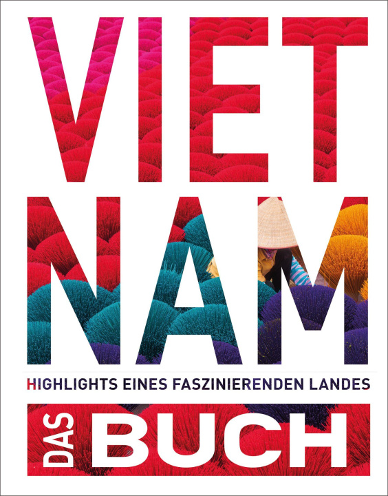 Kniha KUNTH Vietnam. Das Buch Melanie Goldmann