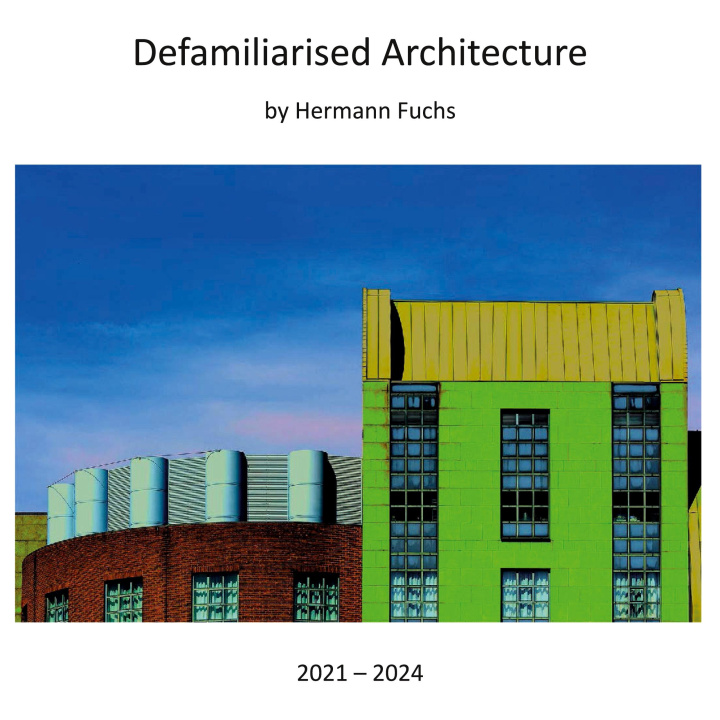Kniha Defamiliarised Architecture 