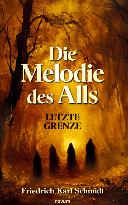 Kniha Die Melodie des Alls Friedrich Karl Schmidt