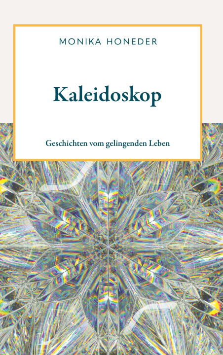 Kniha Kaleidoskop Monika Honeder