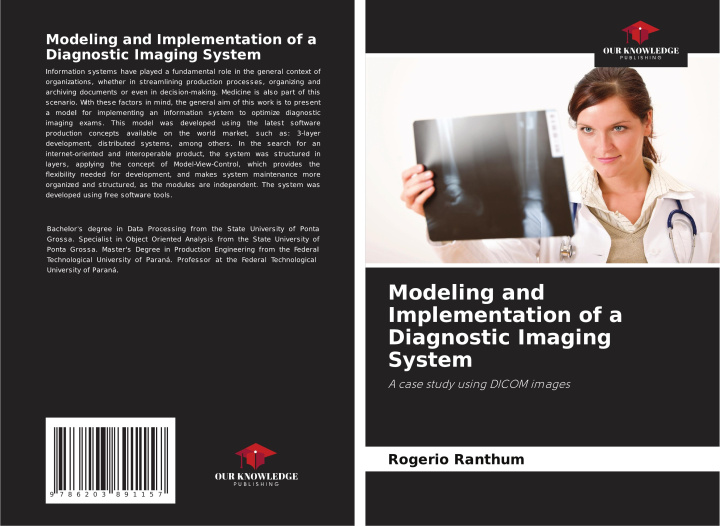 Kniha Modeling and Implementation of a Diagnostic Imaging System Rogério Ranthum