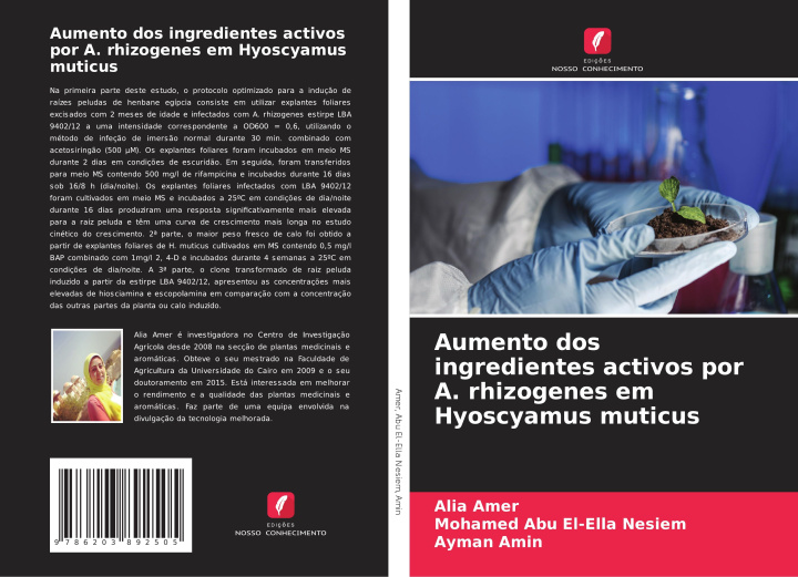 Kniha Aumento dos ingredientes activos por A. rhizogenes em Hyoscyamus muticus Mohamed Abu El-Ella Nesiem