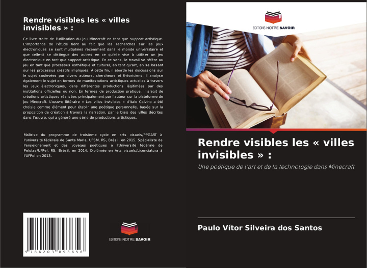 Book Rendre visibles les ' villes invisibles ' : Paulo Vítor Silveira dos Santos