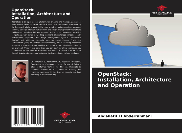 Knjiga OpenStack: Installation, Architecture and Operation Abdellatif EL Abderrahmani