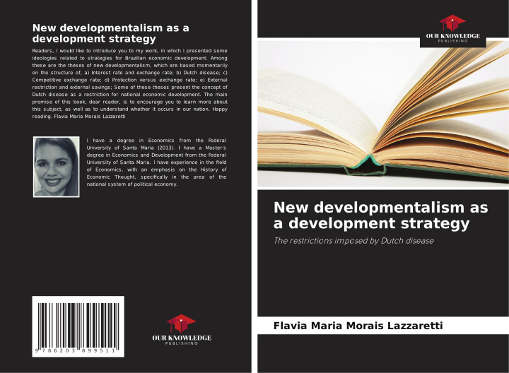 Kniha New developmentalism as a development strategy Flavia Maria Morais Lazzaretti