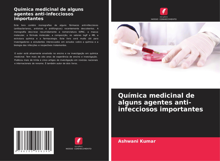 Carte Química medicinal de alguns agentes anti-infecciosos importantes Ashwani Kumar