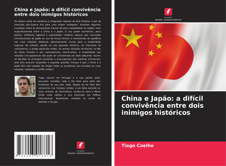 Kniha China e Jap?o: a difícil conviv?ncia entre dois inimigos históricos Tiago Coelho