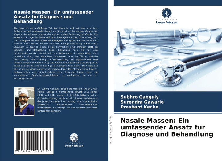 Carte Nasale Massen: Ein umfassender Ansatz für Diagnose und Behandlung Surendra Gawarle
