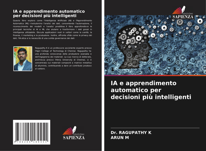 Kniha IA e apprendimento automatico per decisioni pi? intelligenti Arun M
