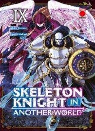 Kniha SKELETON KNIGHT IN ANOTHER WORLD 09 AKIRA/ HAKARI